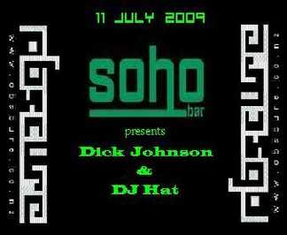 Dick Johnson & DJ Hat @ Soho