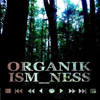 Organikismness