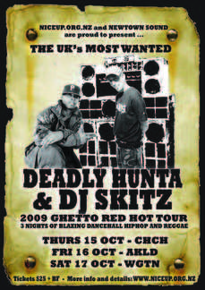 Deadly Hunta & DJ Skitz (UK) Ghetto Red Hot Tour '09!