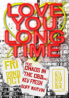 Love You Long Time - Chaos in the CBD