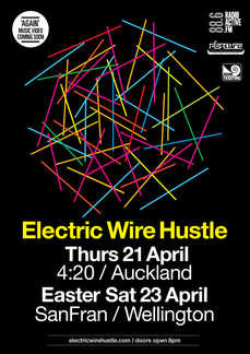 Electric Wire Hustle Easter Weekend shows